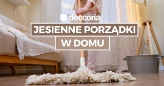 Jesienne porządki w domu