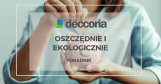 Poradnik: Oszczędnie i ekologicznie