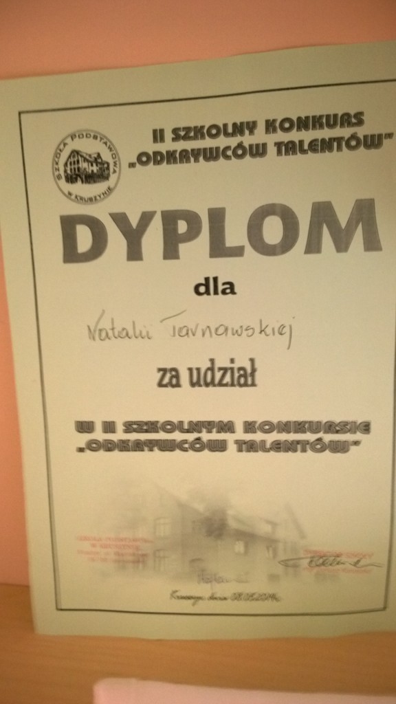 Pozostałe, Home Sweet Home:) - dyplom dla mojej córci za udział w prezentacji talentów w szkole .... zgadnijcie co moje dziecko prezentowało przed zebraną szkołą i dyrekcją:)))) a ma 6 latek tylko .... odważna na maxa:)