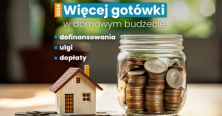 Więcej gotówki w domowym budżecie