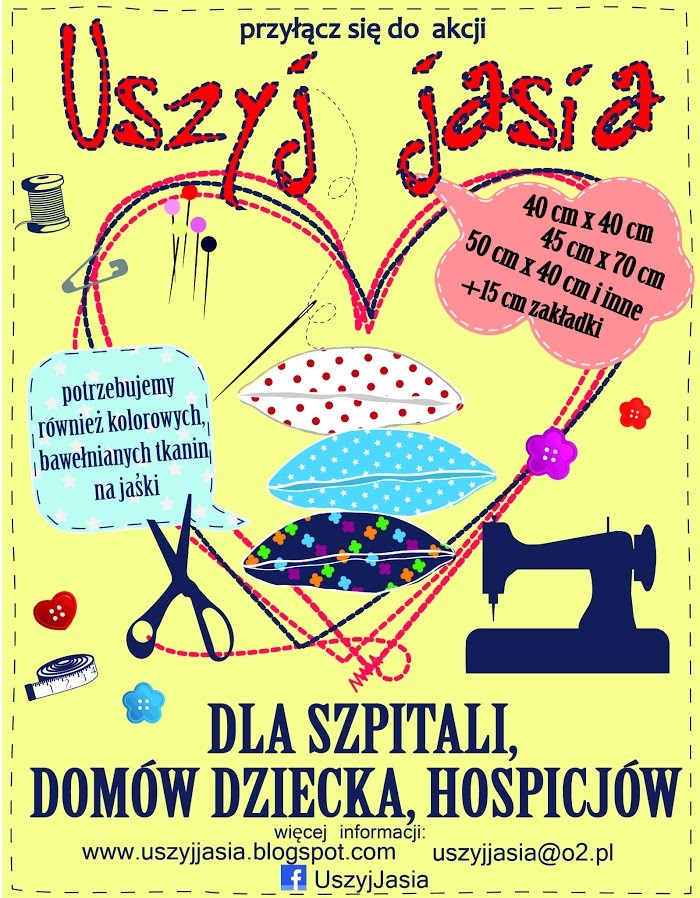 Pozostałe, akcja "uszyj jasia" - IKEA Katowice - w różnych miastach będą akcje szyciowe jedna z nich IKEA Katowice ... więcej info na fb

 -  350 m materiałów do wyszycia na jasie:) 
Wymiary poszewek: 30/30 - 50 sztuk; 60/40 - 278 sztuk i 70/80 - 256 sztuk. Zapisać można się tutaj: uszyjikeakatowice@gmail.com, podając przykładową godzinę, informację dotyczącą tego czy się zabierze swoją maszynę (lub overlock)